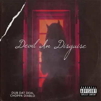 Devil In Disguise by Dub Dat Deal