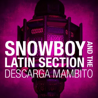 Descarga Mambito by Snowboy And The Latin Section