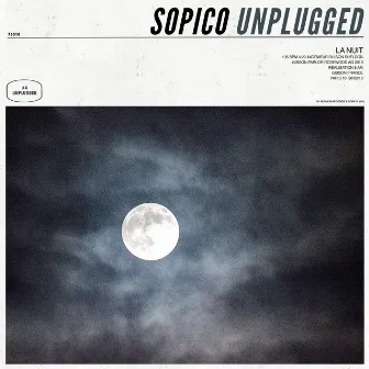 Unplugged #4: La Nuit by Sopico