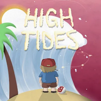 High Tides by Wilson Raps