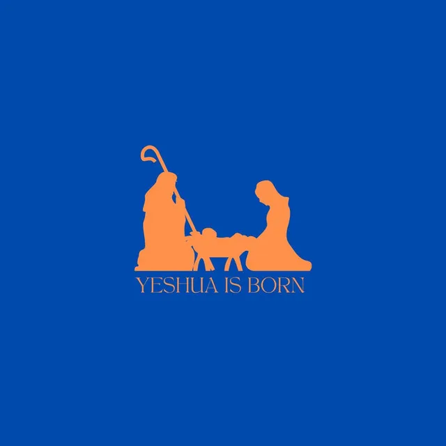 Yeshua is born