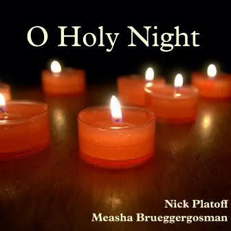 O Holy Night by Nick Platoff