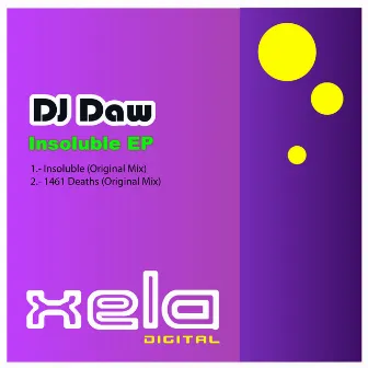 Insoluble EP by Dj Daw