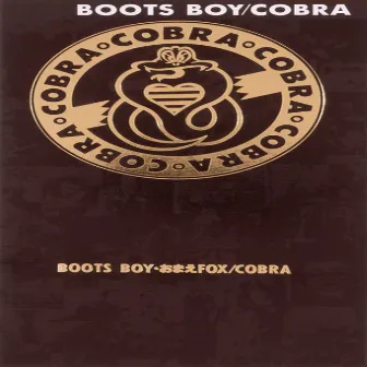 Boots Boy by COBRA