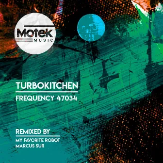 Frequency 47034 by Turbokitchen