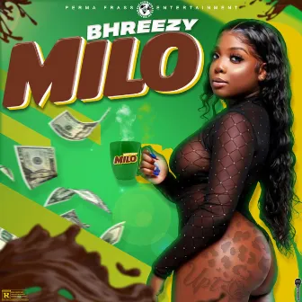 Milo by Bhreezy