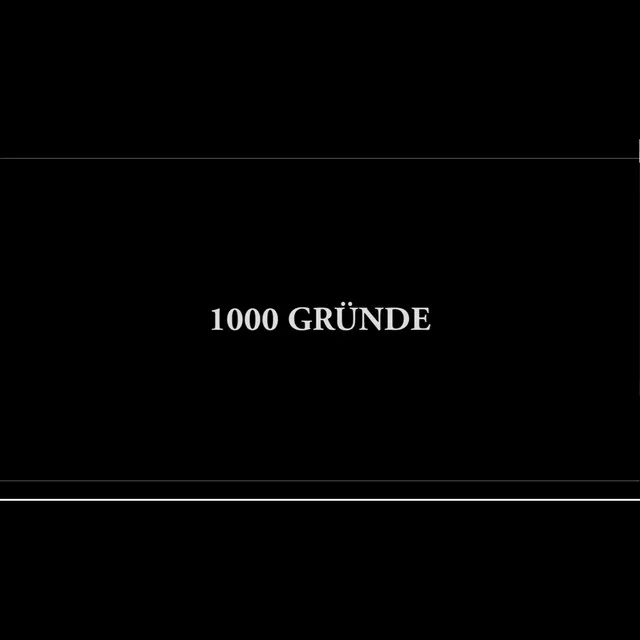 1000 Gründe