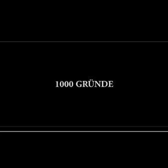 1000 Gründe by WavDave