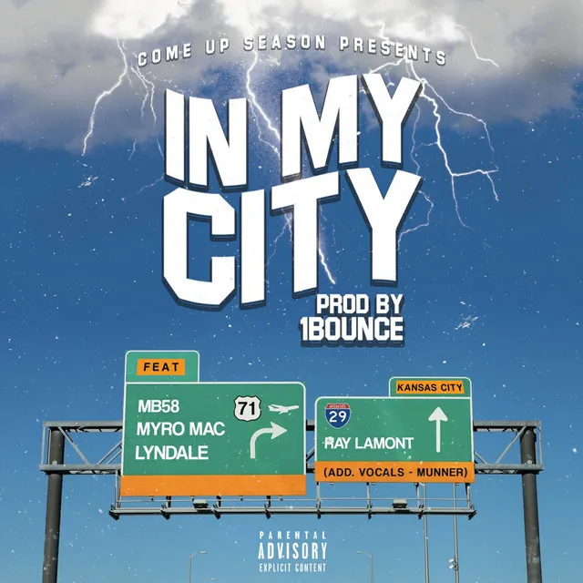 In My City (feat. Ray Lamont, Myro Mac, Mb58, Lyndale & Munner)