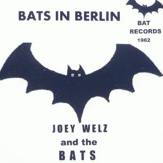 Bats in Berlin by Joey Welz