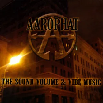 The Sound Vol. 2: Vibe Music by Aarophat