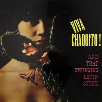 Viva Chaquito! by Chaquito & His Orchestra