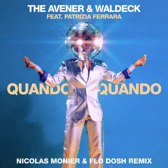 Quando Quando (Nicolas Monier & Flo Dosh Remix) by Nicolas Monier