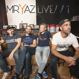 Live//1 by Mr Yaz