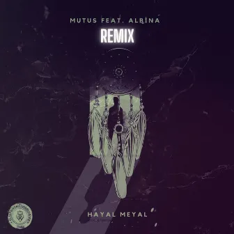 Hayal Meyal by Albina