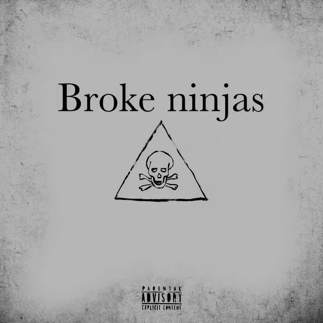 Broke Ninjas