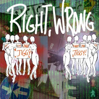 Right, Wrong by Jiggy The Goat