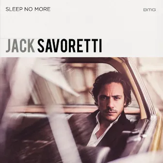 Sleep No More (Special Edition) by Jack Savoretti