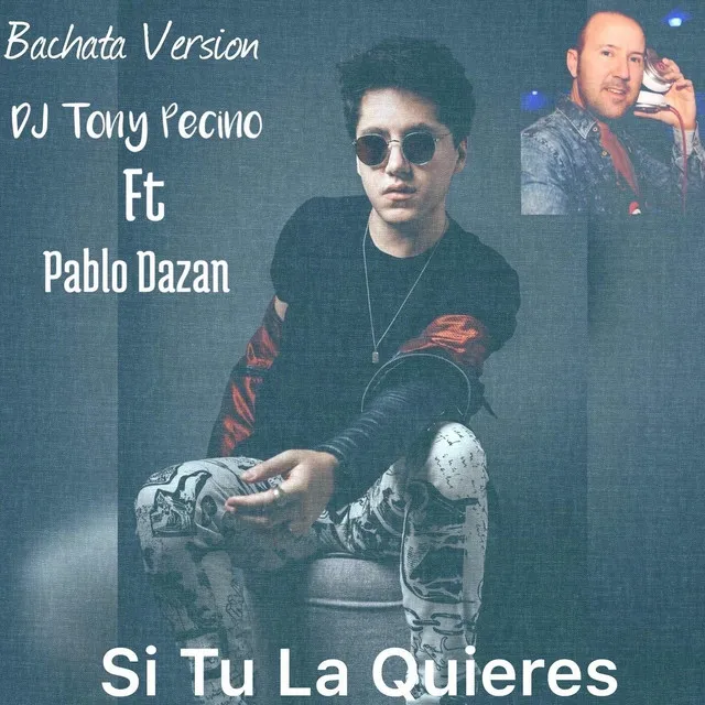 Si Tu la Quieres (Bachata Version)