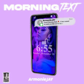 Morning Text by ArmonieJAY