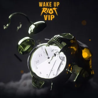 Wake Up (RIOT VIP) by RIOT