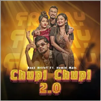 Chupi Chupi 2.0 RaaZ by Raaz Hridoy