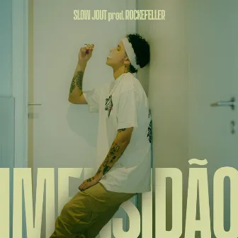 Imensidão by Slow Jout