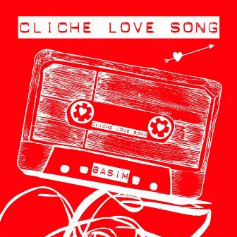 Cliche Love Song by Basim