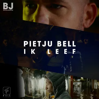 Ik Leef by Pietju Bell