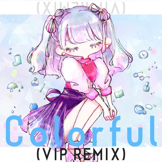 Colorful - VIP REMIX