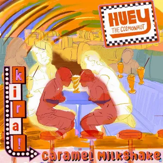 Caramel Milkshake by Huey, the Cosmonaut