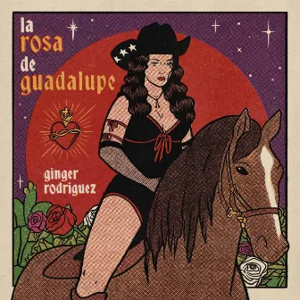 La Rosa de Guadalupe by Ginger Rodriguez