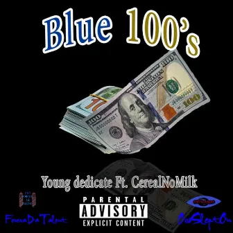 Blue 100's by Young Dedicate