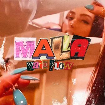 Mala by Vaioflow