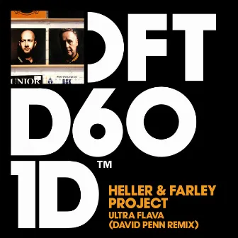 Ultra Flava (David Penn Remix) by Heller & Farley Project