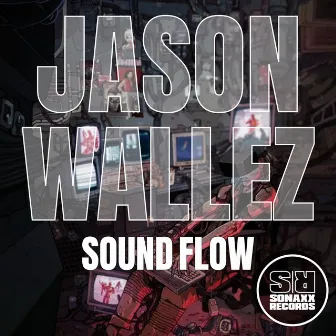 Sound Flow by Jason Wallez