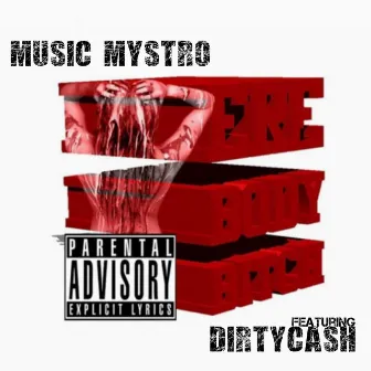 Erebody Bitch by Music Mystro