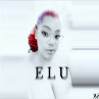 ELU by Mo Soundz