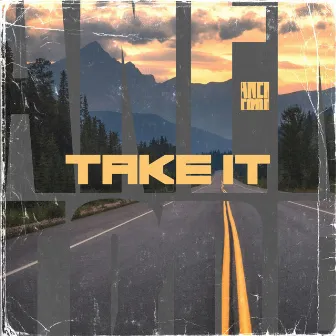 Take It by ANEKTØDE