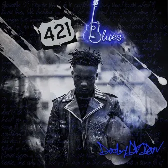 421 Blues by Dooley Da Don