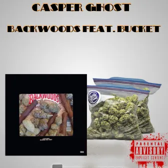 BACKWOODS by Casper Ghost