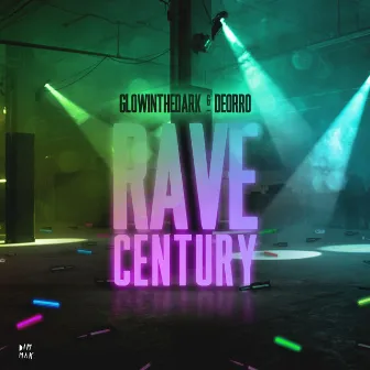 Rave Century by Unknown Artist