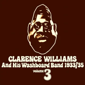 Clarence Williams and His Washboard Band 1933-35, Vol. 3 by Clarence Williams & His Washboard Band