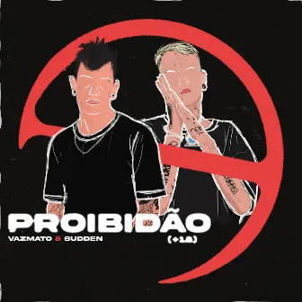 Proibidão by Vazmato