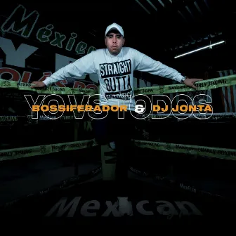 Yo vs. Todos by DJ Jonta