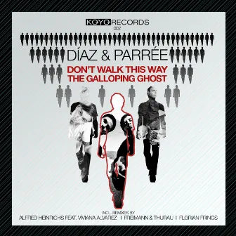 Don't Walk This Way / The Galloping Ghost by Diaz & Parree