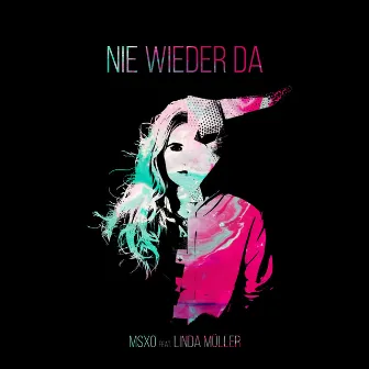 Nie wieder da by MSXO