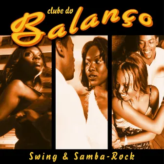 Swing & Samba Rock by Clube Do Balanço