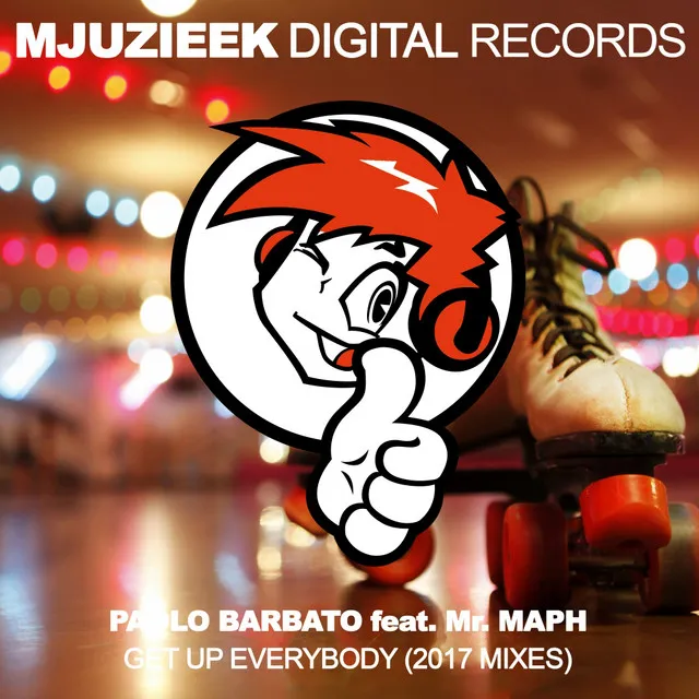 Get Up Everybody - Pray For More's In Love With Mjuzieek Remix