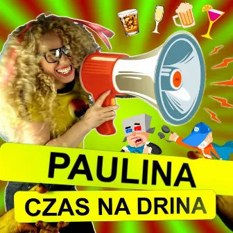 Paulina Czas Na Drina by Chwytak